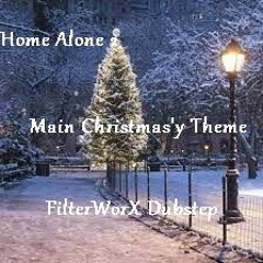 Home Alone 2 - Main Christmas'y Theme (FilterWorX Remix)