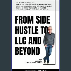 PDF ⚡ From Side Hustle to LLC and Beyond: Your No Nonsense, Step-by-Step Guide to Structuring Your