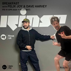 Breakfast with Felix Joy and Dave Harvey - 19 April 2024