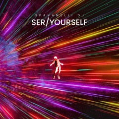 Ser/Yourself