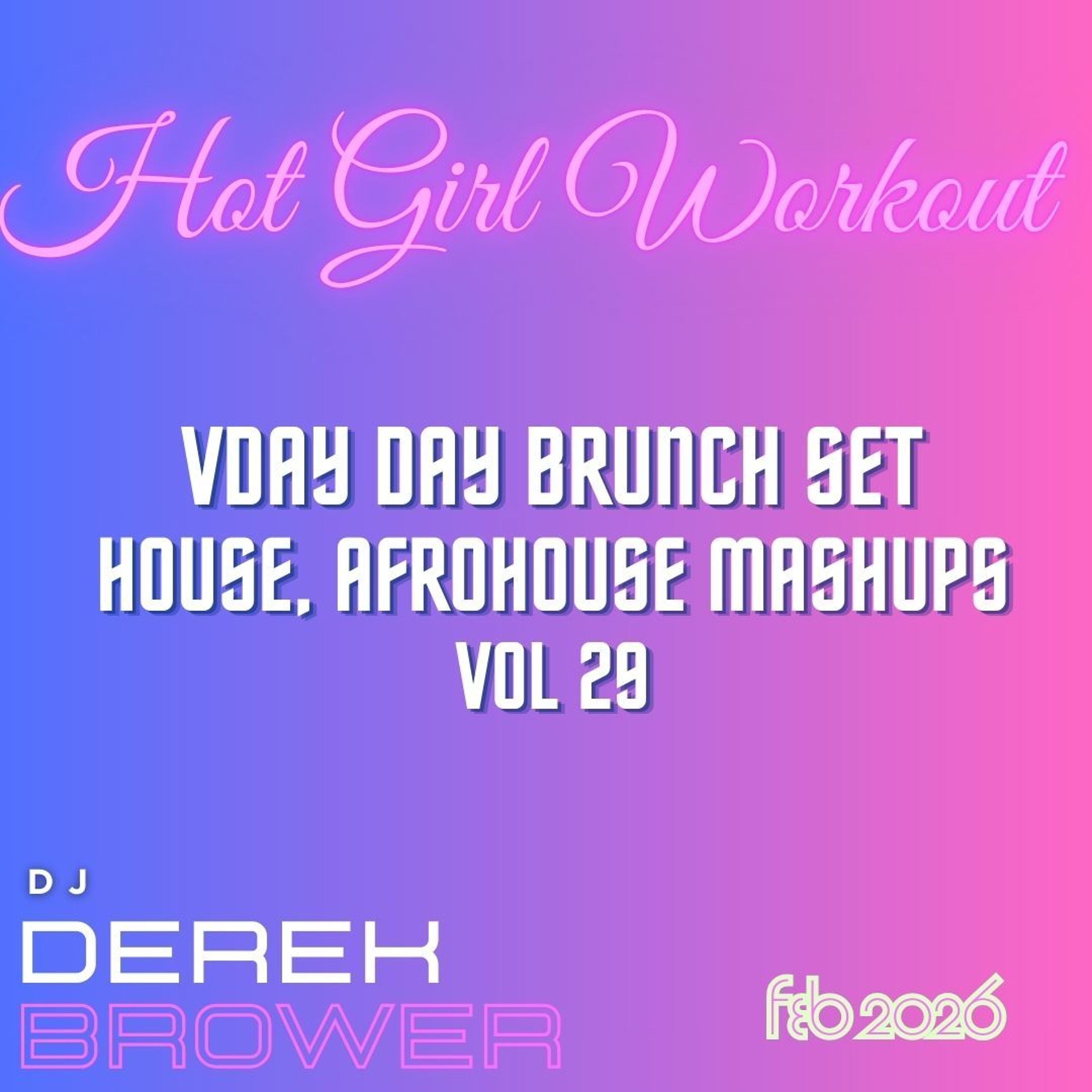 Valentine’s Day Brunch 💘 | Vol. 29 – House & Afrohouse Mashups (Clean) - LIVE DJ SET