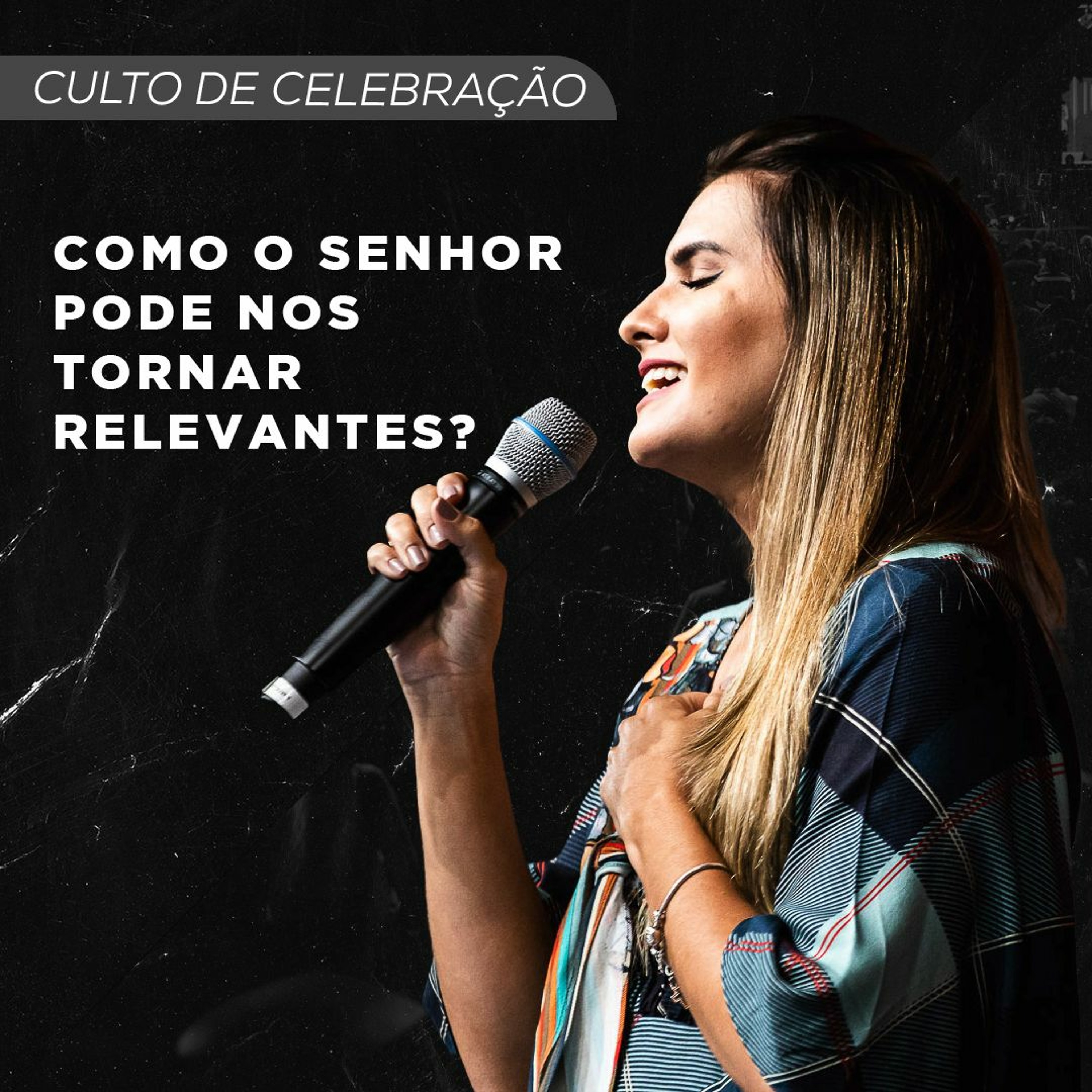 Como o Senhor Pode nos Tornar Relevantes?  | Pra Wilzy Adorno episode artwork