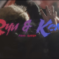 Remdeucee X RushM14 - RyuKen ( Ryu & Ken )