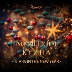 Numall Fix feat K Y Z H A - Stars in the New Year (Royalty Free Music)