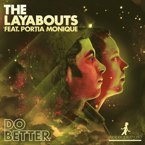 洋楽 The layabouts - Do Better (Vocal Mix) Stream Do Better (The Layabouts Vocal Mix) [feat. Portia Monique