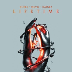 SoFly, Mevil, Dainez - Lifetime (Extended Mix)