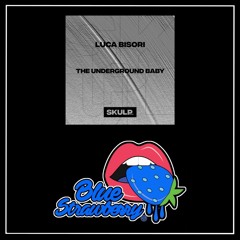 Luca Bisori - The Underground Baby (Original Mix)