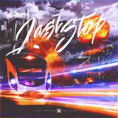 Last Stop (prod. Jab, J BuDDa)