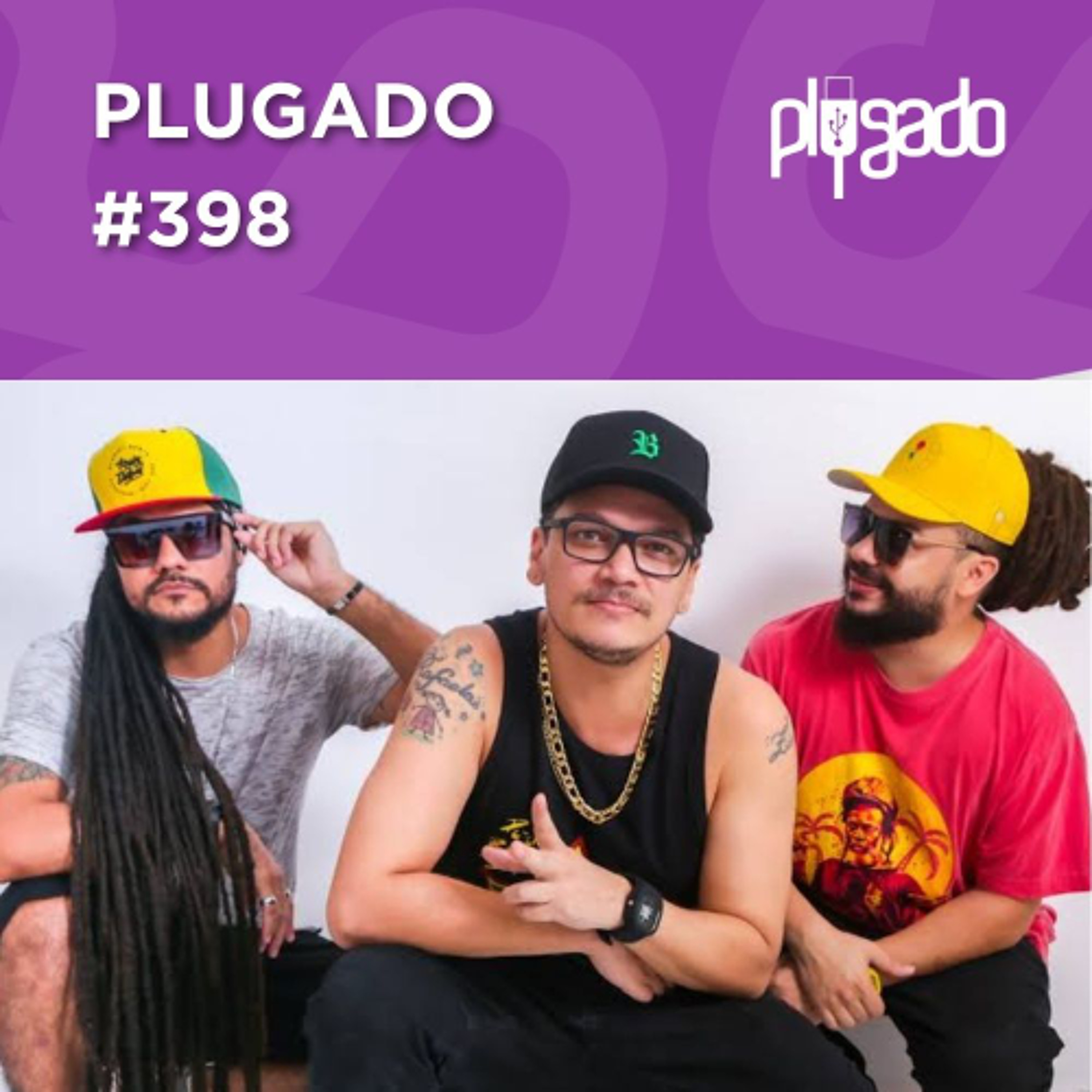 PLUGADO #398 - Raiz Tribal realiza Tributo a banda jamaicana The Gladiators no sábado episode artwork