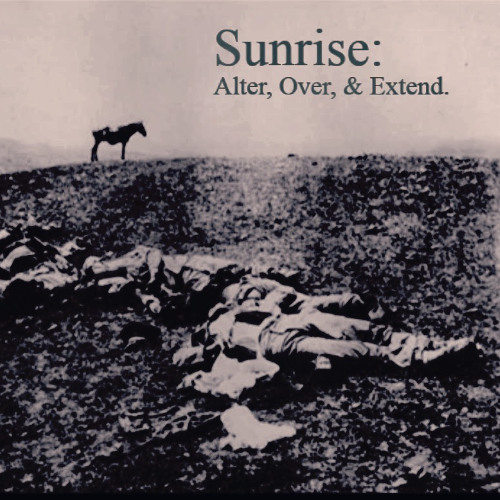 Sunrise: Alter, Over, and Extend [G. 13]