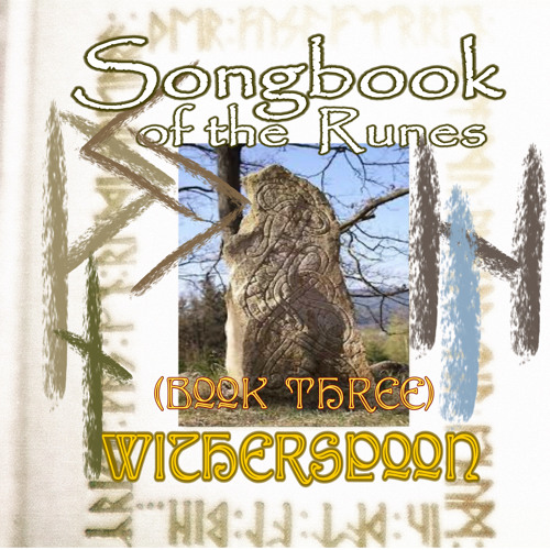 Songbook of the Runes (Book Three)