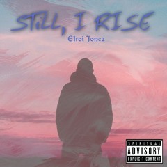 Still I Rise