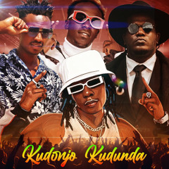 Kudonjo Kudunda (feat. Breeder LW, Kushman Pedi Wa Magenge & Tipsy Gee)