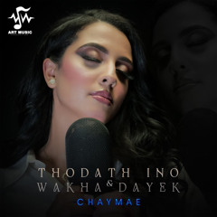 Thodath Ino & Wakha Dayek