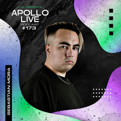 Apollo Live Podcast 173 | Sebastian Mora