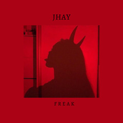 Jhay - Freak (leak)