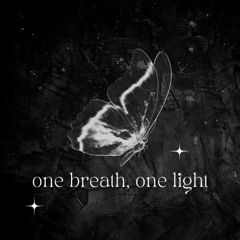 One Breath, One Light