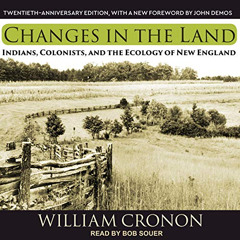 [Free] KINDLE 💖 Changes in the Land: Indians, Colonists, and the Ecology of New Engl