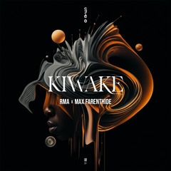 Kiwake (Extended Mix) ft. Max Farenthide