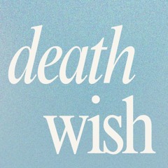 death wish