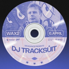 DECADANCE: LIVE EVENT SERIES: HARDGROOVE SPECIAL W/ DJ TRACKSUIT // 060424 @ WAX2