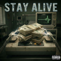 Stay Alive