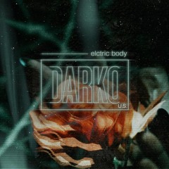 Darko US - Elctric Body