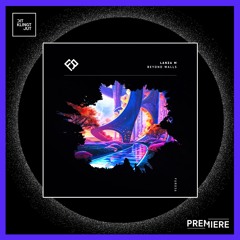 PREMIERE: Lanza M - Beyond Walls | Future Romancer