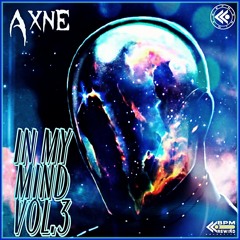 In My Mind Vol. 3 by AXNE