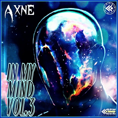 In My Mind Vol. 3 by AXNE