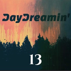 DayDreamin' 13 (Fall Blackout Live-Stream Set)