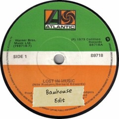 Sister Sledge - Lost In Music (Bauhouse Edit) (FREE DOWNLOAD)