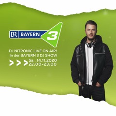 DJ NITRONIC in the Mix @ BAYERN 3 DJ PARTYMIX - 14.11.2020