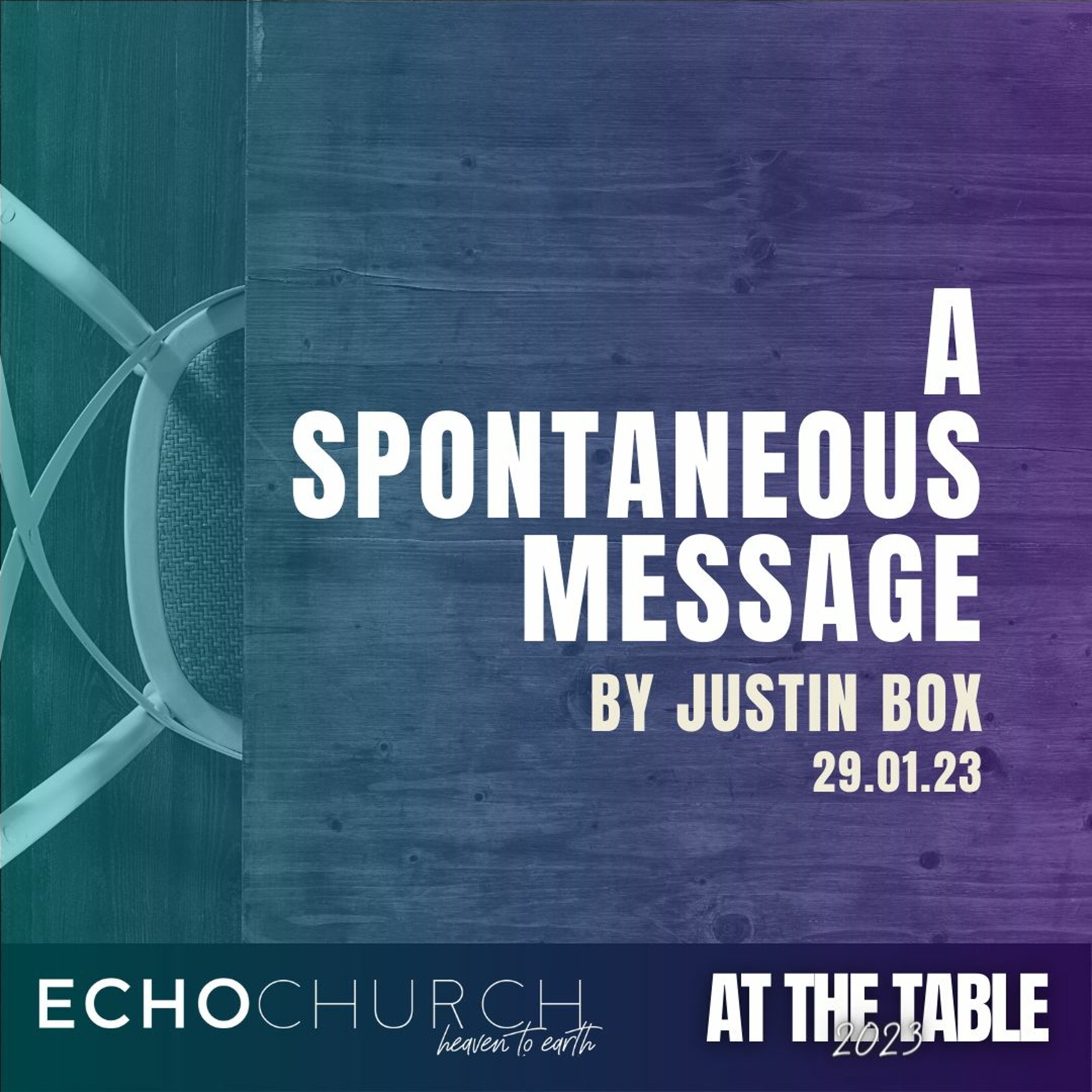 A Spontaneous Message. By Justin Box / 29.01.23