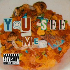 YOU SEE ME (prod. WaveyyBeats x KXVI)