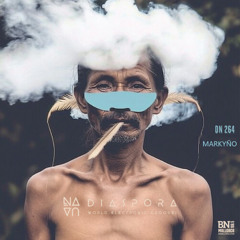 World Electronic Grooves DIASPORA #264 - Markyño