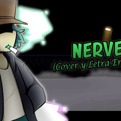 [Cover/Letra En Español] Nerves- Friday Night Funkin' Smoke 'Em Out Struggle (Vs Garcello)