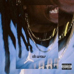 OH WOW