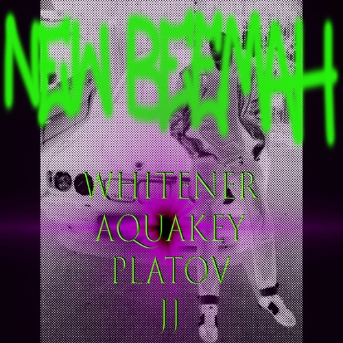 platov + whitener + jj + aquakey -  new beemah (playasin)