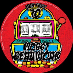 Ben Pest - Worst Behaviour(Clips)