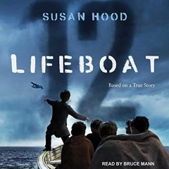 VIEW [PDF EBOOK EPUB KINDLE] Lifeboat 12 by  Susan Hood,Bruce Mann,Tantor Audio 💗