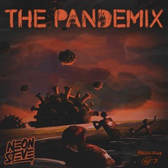 NEON STEVE - THE PANDEMIX