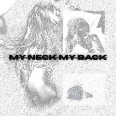 Khia - My Neck, My Back // BYRSLF RMX