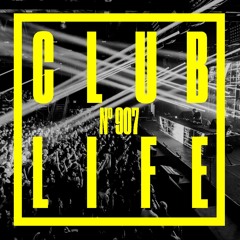 CLUBLIFE by Tiësto Podcast 907