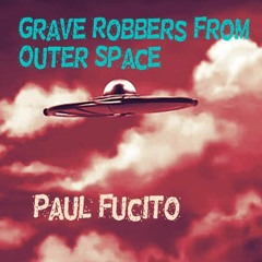 Grave Robbers From Outer Space
