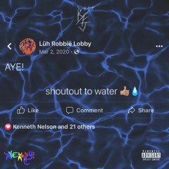 WAP <3 (Water Appreciation Post) [++Prod. AyeKenny!]