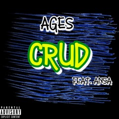 AGES - CRUD (feat. ANSA) (prod. DOREBEATS)