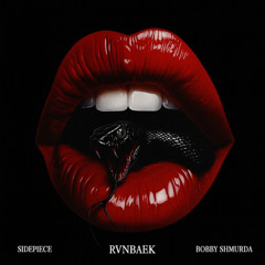 SIDEPIECE & Bobby Shmurda - Cash Out (RVNBAEK Remix)