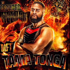 WWE MFT Tama Tonga - Brothers Keeper (Entrance Theme)