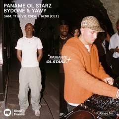 Paname Ol starz : Bydone & Yawy - 17 Février 2024